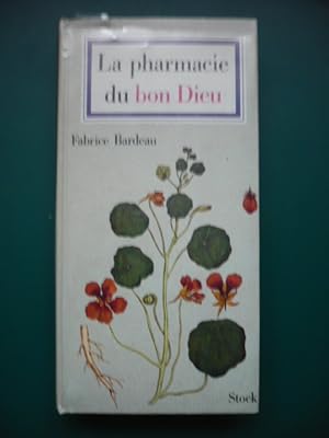 Immagine del venditore per La pharmacie du bon dieu venduto da D'un livre  l'autre