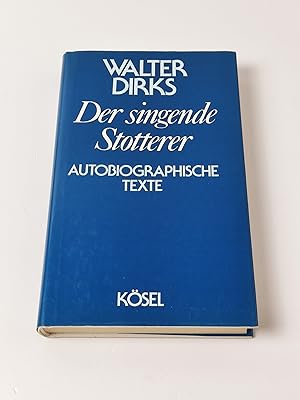 Imagen del vendedor de Der singende Stotterer. Autobiographische Texte a la venta por BcherBirne
