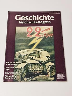 Seller image for Geschichte - Historisches Magazin. Mai/Juni 1983, Nr. 52 : Hitlers Angriff auf Russland, Mrchenstadt Agra, Slawenapostel, Sldnerfhrer Frundsberg for sale by BcherBirne