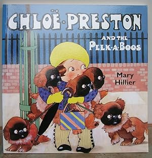 Image du vendeur pour CHLOE PRESTON AND THE PEEK-A-BOOS. mis en vente par Roger Middleton P.B.F.A.