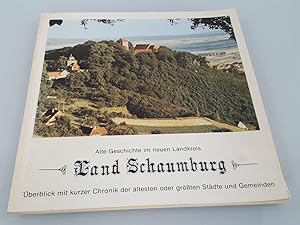 Imagen del vendedor de Alte Geschichte im neuen Landkreis Land Schaumburg a la venta por SIGA eG