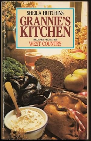Imagen del vendedor de Grannie's Kitchen. Recipes from the West Country. 1st. edn. 1981. a la venta por Janet Clarke Books ABA