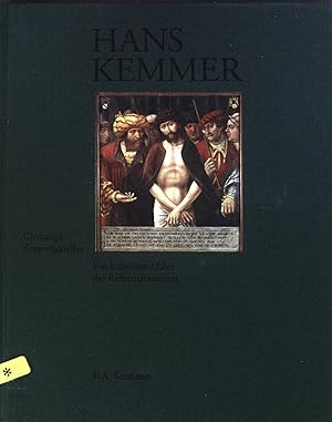 Hans Kemmer : Ein Lübecker Maler der Reformationszeit.