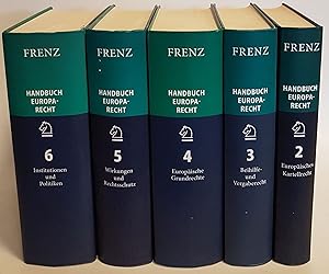 Bild des Verkufers fr Handbuch Europarecht (KONVOLUT aus 5 Bnden) - hier vorhanden: Bd.2: Europisches Kartellrecht/ Bd.3: Beihilfe- und Vergaberecht/ Bd.4: Europische Grundrechte/ Bd.5: Wirkungen und Rechtsschutz/ Bd.6: Institutionen und Politiken. zum Verkauf von books4less (Versandantiquariat Petra Gros GmbH & Co. KG)