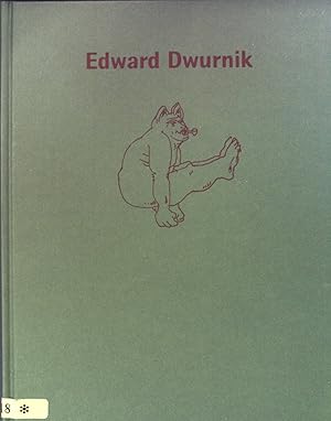 Image du vendeur pour Edward Dwurnik : Retrospektive. mis en vente par books4less (Versandantiquariat Petra Gros GmbH & Co. KG)
