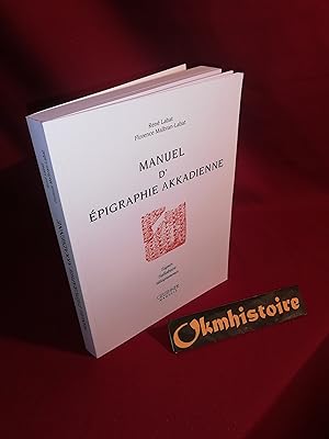 Manuel d'épigraphie akkadienne. --------- [ édition, augmentée d'addenda ]