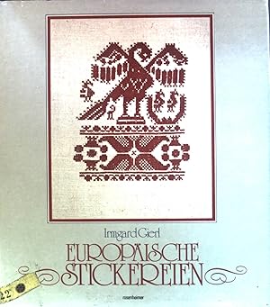 Bild des Verkufers fr Europische Stickereien. Kreuzstichmuster aus Museen & Privatbesitz. zum Verkauf von books4less (Versandantiquariat Petra Gros GmbH & Co. KG)