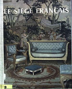 Bild des Verkufers fr Le siege francais de Louis XIII a Napoleon III. zum Verkauf von books4less (Versandantiquariat Petra Gros GmbH & Co. KG)