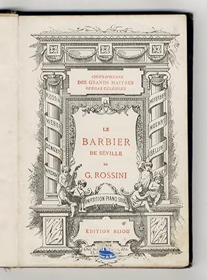Le barbier de Séville, de G. Rossini. Partition piano seul.