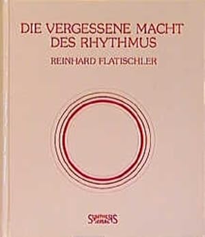 Imagen del vendedor de Die vergessene Macht des Rhythmus TA KE TI NA - Der rhythmische Weg zur Bewusstheit a la venta por Berliner Bchertisch eG