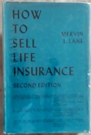 Imagen del vendedor de How To Sell Life Insurance (Second edition) a la venta por Chapter 1