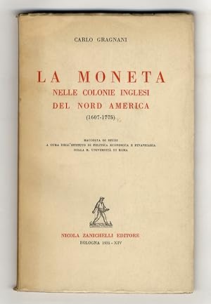 La moneta nelle colonie inglesi del Nord America (1607 - 1775).