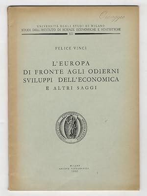 Immagine del venditore per L'Europa di fronte agli odierni sviluppi dell'economica e altri saggi. venduto da Libreria Oreste Gozzini snc