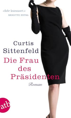 Immagine del venditore per Die Frau des Prsidenten: Roman venduto da Gerald Wollermann
