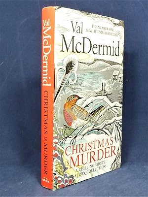 Christmas is Murder (Festive short stories) *SIGNED First Edition*
