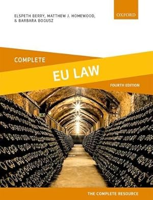 Imagen del vendedor de Complete EU Law: Text, Cases, and Materials a la venta por WeBuyBooks