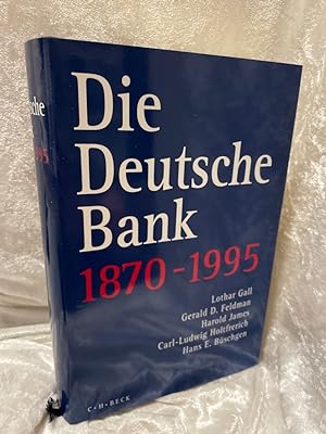 Bild des Verkufers fr Die Deutsche Bank 1870 - 1995 zum Verkauf von Antiquariat Jochen Mohr -Books and Mohr-
