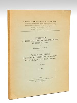 Image du vendeur pour Contribution  l'Etude gologique et sdimentologie du Delta du Rhne par Christiane Duboul-Razavet [ Suivi de : ] Etude ptrographique des Formations meubles de la Gascogne du Pays Basque et de leur Littoral [ Edition originale ] mis en vente par Librairie du Cardinal