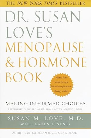 Imagen del vendedor de Dr. Susan Love's Menopause and Hormone Book: Making Informed Choices a la venta por Blue Vase Books