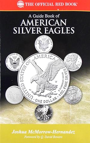 A GUIDE BOOK OF AMERICAN SILVER EAGLES