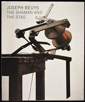 Joseph Beuys: The Shaman and the Stag