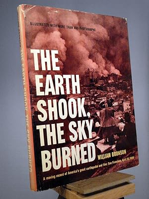 Image du vendeur pour The Earth Shook, The Sky Burned mis en vente par Henniker Book Farm and Gifts