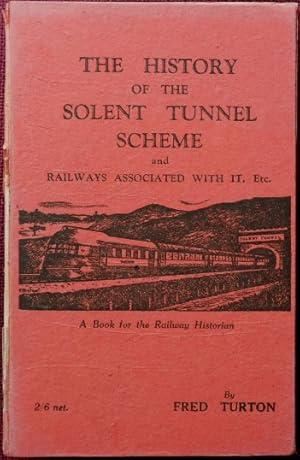 The History of the Solent Tunnel Scheme