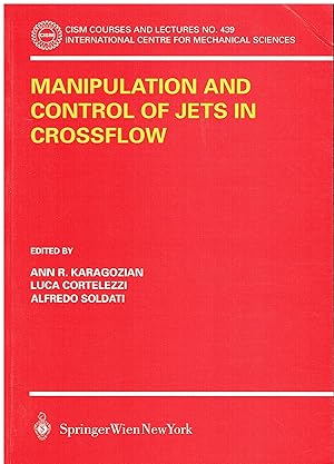 Seller image for Manipulation and Control of Jets in Crossflow: 439 for sale by Libreria sottomarina - Studio Bibliografico