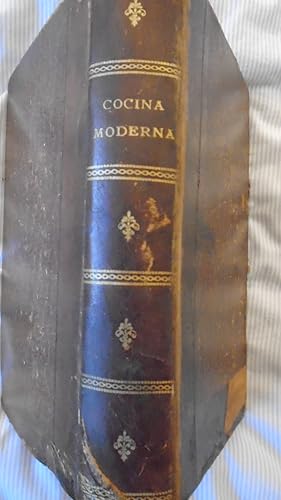 Imagen del vendedor de LA COCINA MODERNA PERFECCIONADA. Tratado completo de cocina, pastelera, repostera y botillera. 13 edicin. a la venta por Reus, Paris, Londres