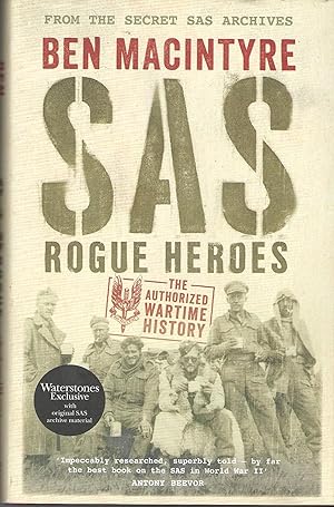 SAS: Rogue Heroes - The Authorized Wartime History