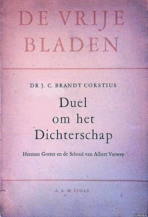 Image du vendeur pour Duel om het dichterschap. Herman Gorter en de school van Albert Verwey. mis en vente par Klondyke