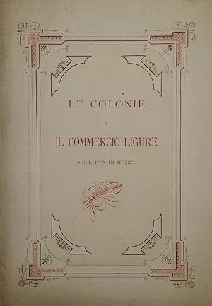 Le colonie e il commercio ligure nell'età di mezzo. Versi