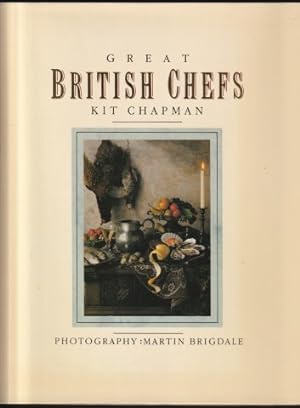 Seller image for Great British Chefs. 2nd. imp. 1989. for sale by Janet Clarke Books ABA