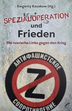 Spezialoperation und Frieden: Die russische Linke gegen den Krieg