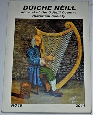 Immagine del venditore per DICHE NILL JOURNAL OF THE O NEILL COUNTRY HISTORICAL SOCIETY NO 19 venduto da O'Brien Books