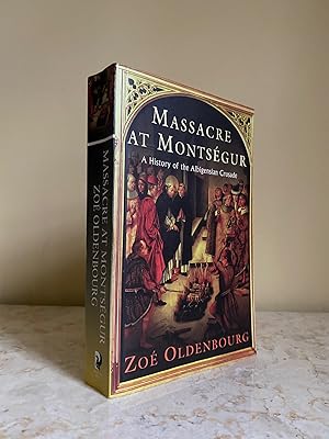 Bild des Verkufers fr Massacre at Montsegur | A History of the Albigensian Crusade zum Verkauf von Little Stour Books PBFA Member