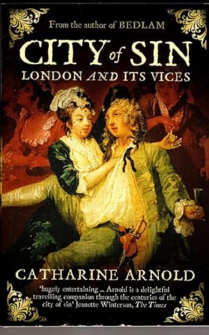 Seller image for City of Sin: London and its Vices for sale by High Street Books