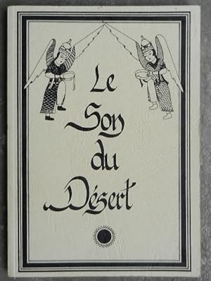 Bild des Verkufers fr Le son du dsert. zum Verkauf von Librairie les mains dans les poches