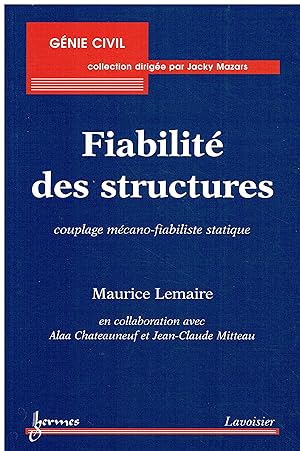 Image du vendeur pour Fiabilit des structures: Couplage mcano-fiabiliste statique mis en vente par Libreria sottomarina - Studio Bibliografico