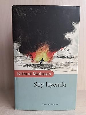 Imagen del vendedor de Soy leyenda. Richard Matheson. Crculo de lectores, 2000. a la venta por Bibliomania