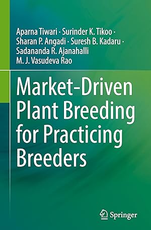 Bild des Verkufers fr Market-Driven Plant Breeding for Practicing Breeder zum Verkauf von moluna