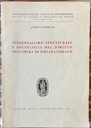 Funzionalismo strutturale e sociologia del diritto nell'opera di Niklas Luhmann