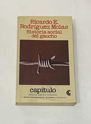 Imagen del vendedor de Historia social del gaucho. a la venta por ARREBATO LIBROS