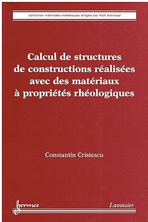 Seller image for Calcul de structures des matriaux  proprits rhologiques for sale by Libreria sottomarina - Studio Bibliografico