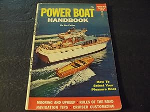 Seller image for Power Boat handbook by Jim Potter How to Select A Boat, Navigating Tips 1957 for sale by Joseph M Zunno