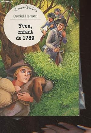 Image du vendeur pour Yvon, enfant de 1789 mis en vente par Le-Livre