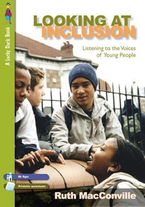 Seller image for Looking at Inclusion: Listening to the Voices of Young People (Lucky Duck Books) for sale by WeBuyBooks