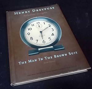 Seller image for Henry Dreyfuss, Industrial Designer: The Man in the Brown Suit for sale by Denton Island Books
