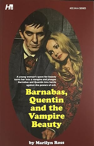 BARNABAS, QUENTIN and the VAMPIRE BEAUTY (DARK SHADOWS # 32) Black Friday Signed & Numbered Limit...