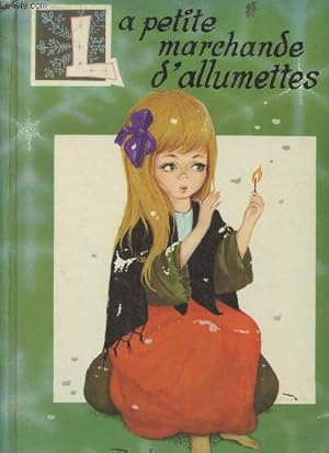 Seller image for La petite marchande d'allumettes - Collection "Rverie" for sale by Le-Livre